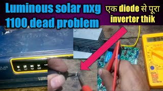 Luminous solar nxg 1100 dead problemसाेलर inverter Repairing [upl. by Annair]