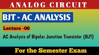 AC Analysis of BJT  Basics of AC Analysis   Part 1 [upl. by Ahseikal605]