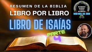 Libro de ISAÍAS PARTE 4  Resumen de la Biblia Libro por Libro  YESHAYAHU [upl. by Lilyan156]