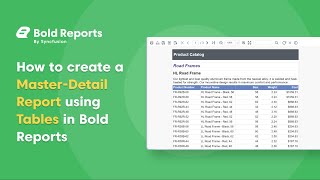 How to Create a MasterDetail Report Using Tables in Bold Reports [upl. by Ednargel]