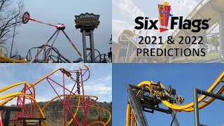 Six Flags Predictions 20212022  New Rides and Roller Coasters [upl. by Eladnor]