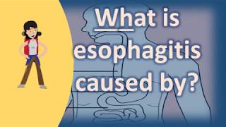 What is esophagitis caused by   Better Health Channel [upl. by Amil]