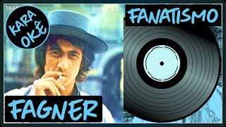 🎤 Fanatismo  Fagner  Karaokê tv [upl. by Thibaud]