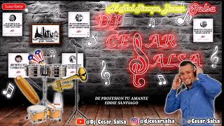 De Profesión Tu AmanteEddie SantiagoDj Cesar Salsa [upl. by Azmah]