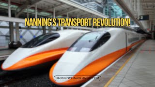 How Nanning’s Transport Network is Transforming Travel in Southeast Asia [upl. by Akemal]