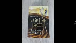 Luisterboek De Grijze Jager Deel 7 Losgeld voor Erak Hoofdstuk 4345 [upl. by Towroy]