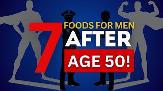 7 Best Foods For Men Over 50 Anti Aging Benefits [upl. by Ina934]