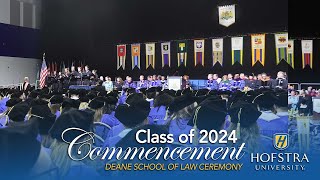 2024 Deane School of Law Commencement  Hofstra University [upl. by Norrie88]