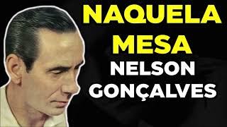 Naquela mesa NELSON GONÇALVES [upl. by Constant]