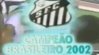 Santos 3x2 Corínthians  Final Brasileirão 2002  2º Jogo  Completo [upl. by Yerocaj]