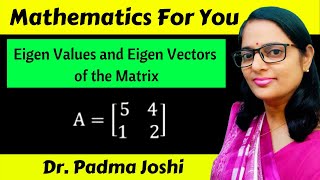 🔷14  Eigenvalues and Eigenvectors of a 2x2 Matrix [upl. by Atinauq]