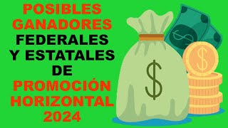 Soy Docente POSIBLES GANADORES FEDERALES Y ESTATALES DE PROMOCIÓN HORIZONTAL 2024 [upl. by Jehoash817]