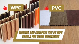 Modern and Cheapest PVC Vs WPC Panels For Room Decoration [upl. by Syned]