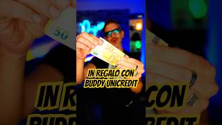 50€ IN REGALO CON BUDDY UNICREDIT [upl. by Sielen]