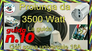 prolunga elettrica fai da te  3500 w VERI  Spina Biticino universale Guida tutorial [upl. by Ssegrub]