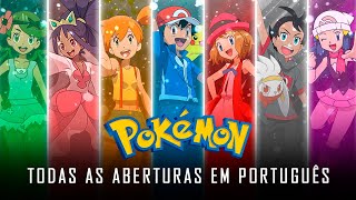 Todas as Aberturas de Pokémon em Português 19992021  PTPT [upl. by Harbird267]