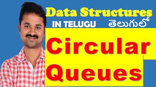 Circular Queues in Telugu  Data Structures in Telugu  enqueue operation  dequeue operation on [upl. by Aikcin]