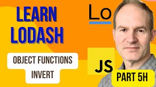 Beginners Guide to Lodash Part 5H  Object Functions  Invert [upl. by Eed]