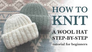 How to knit wool hat in rib free knitting pattern the knitting tutorial step by step for beginner [upl. by Duston]