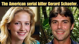 The story of Gerard Schaefer one of the most terrifying serial killers in American history [upl. by Ecnal]