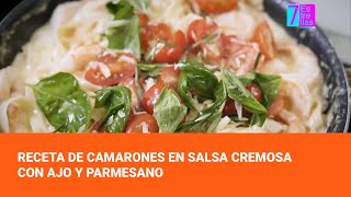 Receta de camarones en salsa cremosa con ajo y parmesano [upl. by Adnohsed]