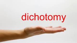 How to Pronounce dichotomy  American English [upl. by Ennyletak]