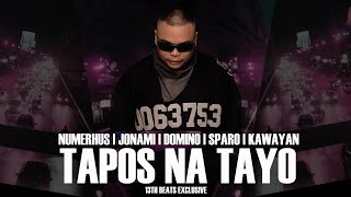 Tapos Na Tayo Lyric Video   Numerhus  Jonami  Sparo  Kawayan  Domino 13thbeats Exclusive [upl. by Dilks]