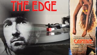 The Edge  U2 ✧ One Foot In Heaven  Captive Soundtrack ✧ Vinyl 💿 [upl. by Normak]