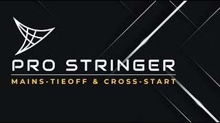 Pro Stringer TieOff and CrossStart Tutorial [upl. by Anan]