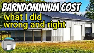 Barndominium Cost The right  the wrong  the cost [upl. by Wolsniw]