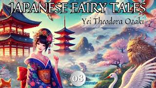 Japanese Fairy Tales Chapter 08 by Yei Theodora Ozaki  Free Audiobook [upl. by Asiral905]