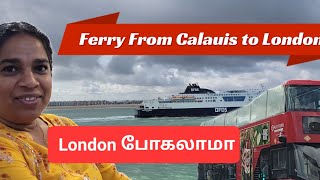 லண்டனுக்கு கப்பலில் பயணம் Calais to Dover Ferry crossing  France to England  Tour England Travel [upl. by Annamarie]