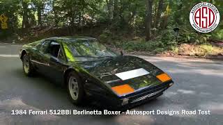 1984 Ferrari 512BBi Berlinetta Boxer  Autosport Designs Road Test [upl. by Campman]