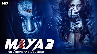 MAYA 3 மாயா 3  Tamil Dubbed Hollywood Movies Full Horror Movie HD  Tamil Horror Movies [upl. by Nicol]