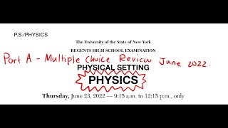 June 2022 Physics Regents Review Part A 135 [upl. by Eillo557]