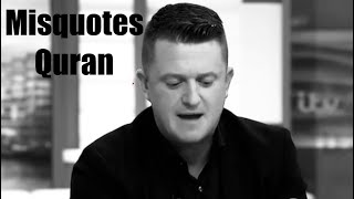 Tommy Robinson Misquotes Quran [upl. by Asoral]