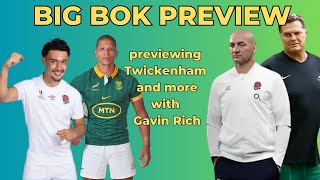 THE BIG BOK PREVIEW Twickenham looms  chatting Boks with Gavin Rich [upl. by Oap940]