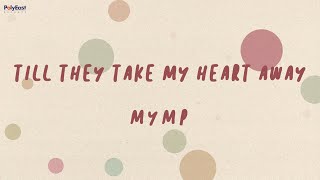 MYMP  Till They Take My Heart Away Official Lyric Video [upl. by Saxon]