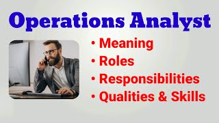 Operations analyst job description  operations analyst roles and responsibilities qualities duties [upl. by Eerok396]