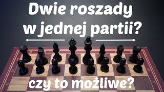 SZACHY 103 Dwie roszady w jednej partii czy to możliwe Nieprawidłowe ruchy i błędy szachach [upl. by Sunderland]