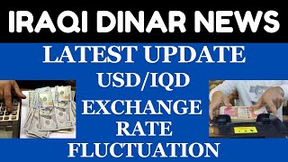 quotUSDIQD EXCHANGE RATE FLUCTUATION LATEST UPDATEquotiraqi dinar news today 2023iraqi dinar updateiqd [upl. by Slein273]