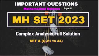 MH SET 2023 Solution  Complex Analysis Full Solution Short Tricks  Mathematical Science [upl. by Enyleve636]