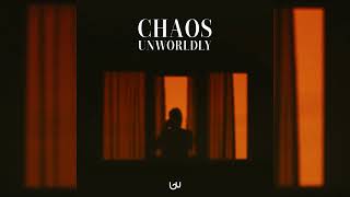 Unworldly  CHAOS 2024 Album [upl. by Akinyt558]