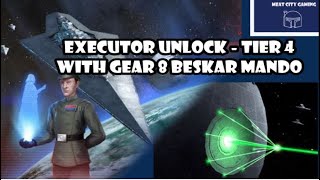 SWGOH  Executor Unlock Event  Tier 4 with a Gear 8 Beskar Mando [upl. by Aiza]