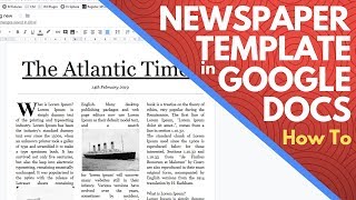 Editable Newspaper Template Google Docs  How to Make a Newspaper on Google Docs [upl. by Anelra]