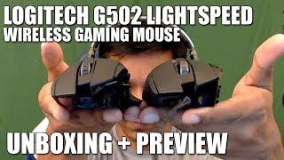 Logitech G502 Lightspeed Unboxing and Preview [upl. by Normie]