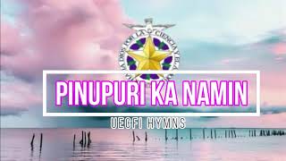 UECFI  PINUPURI KA NAMIN O HESUS Instrumental with Lyrics [upl. by Yllet]