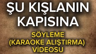 Şu Kışlanın Kapısına Söyleme Videosu Lyrics [upl. by Macey796]