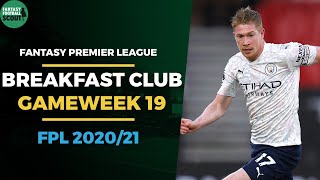 FPL Breakfast Club Gameweek 19  Double Gameweek preparation  Fantasy Premier League Tips 2021 [upl. by Ttenrag249]