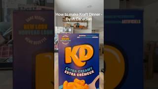 How to make “Super Kraft Dinner” by a Canadian vlog tutorial kraftdinner fyp youtube canada [upl. by Rehptosirhc]